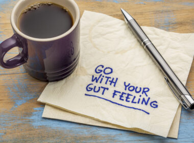 trust your intuition, go with your gut, gut feeling, intuition, instinct, listen to your body, advocate for yourself, advocate for your health