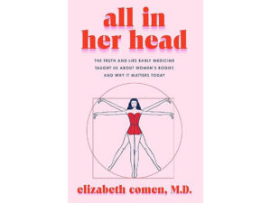 all in her head, critique de livre, histoire médicale des femmes