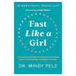 fast like a girl, fast like a girl review, fast like a girl book review, fast like a girl pelz, fast like a girl mindy pelz, mindy pelz,