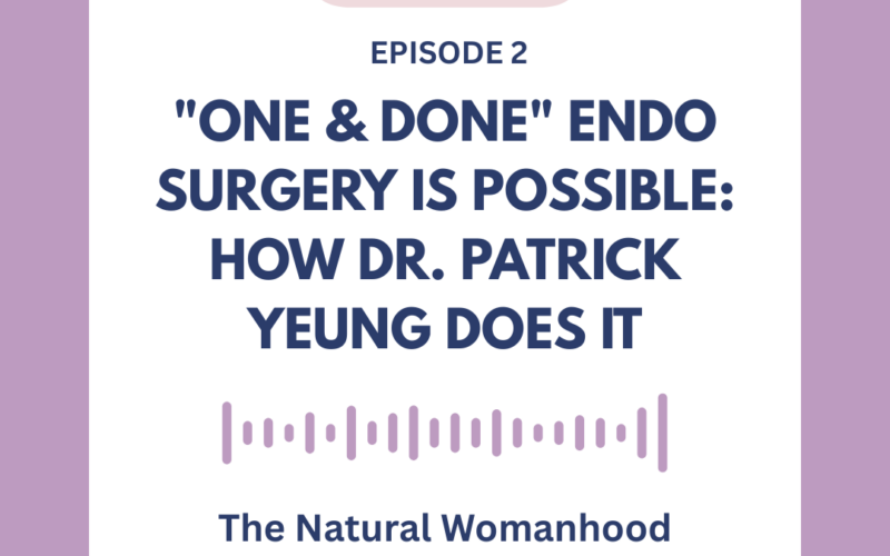 one and done endo surgery, one and done endometriosis surgery, endometriosis surgery without recurrence, ablation surgery, excision surgery, adhesion prevention