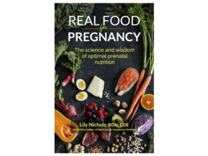 real food for pregnancy, real food for pregnancy book review, real food for pregnancy nichols, real food for pregnancy lily nichols,