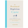 the postnatal depletion cure, the postnatal depletion cure book, postnatal depletion cure book review, postnatal depletion cure, postnatal depletion cure review,