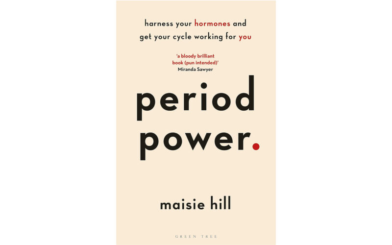 period power, period power book, period power maisie hill, period power book review,